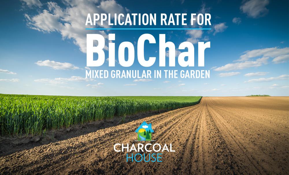Application rate for Biochar Mixed Granular in the Garden