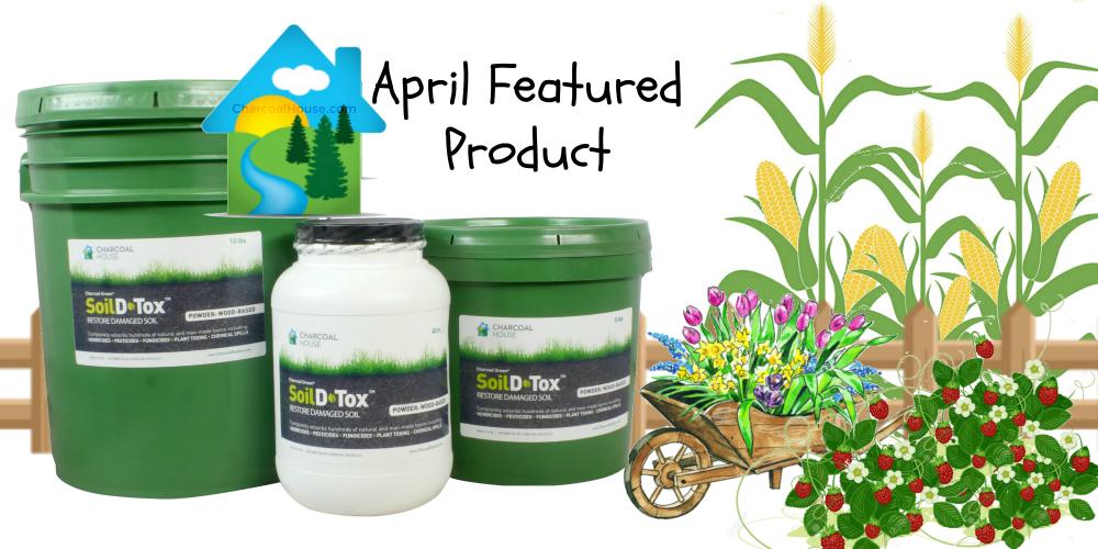 April Featured Product: Soil D•Tox™ POWDER Wood-based