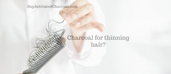 Does activated charcoal help thinning hair?